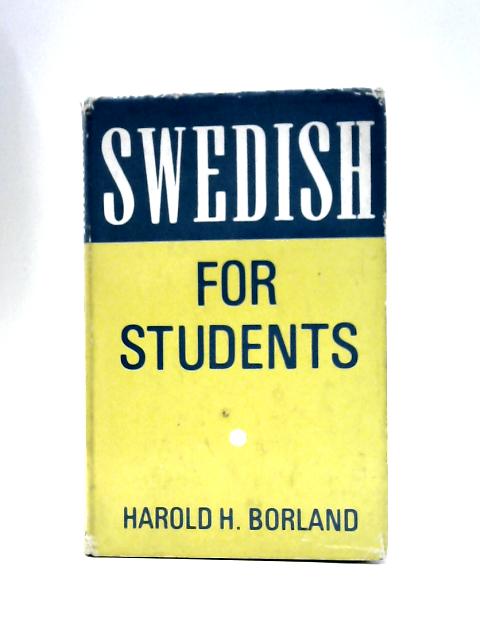 Swedish for Students By Harold Howie Borland