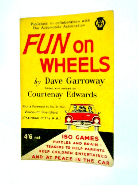 Fun On Wheels By Dave Garroway