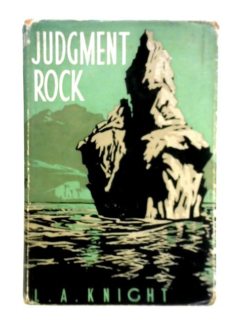 Judgment Rock By L. A. Knight