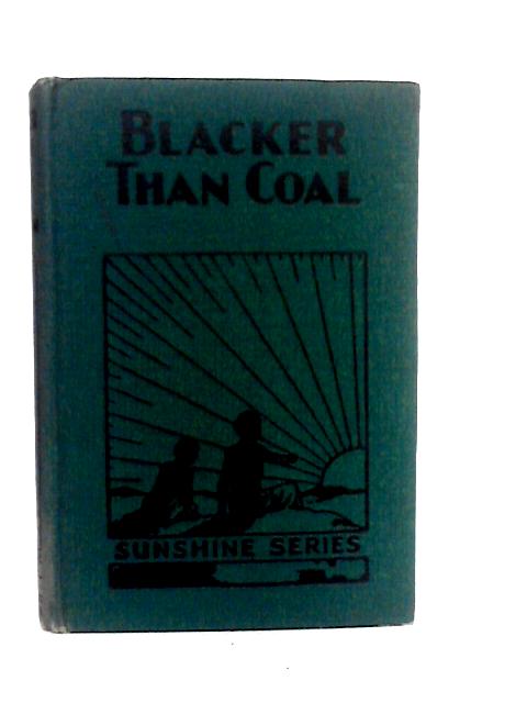 Blacker than Coal By Raymond Belton