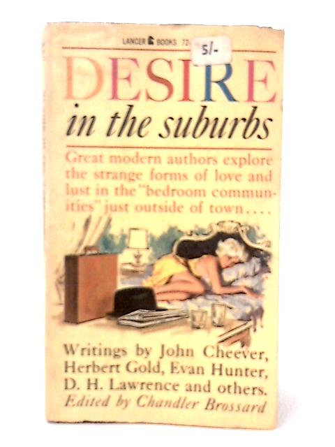 Desire in the Suburbs By C. Bossard (Ed)