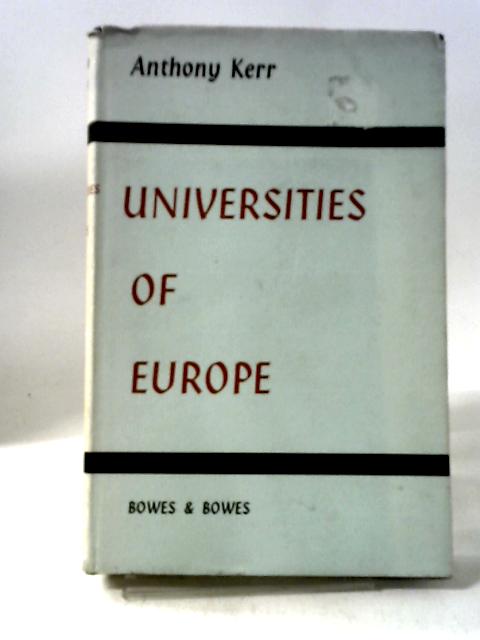 Universities of Europe By A. Kerr