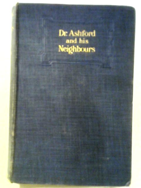 Dr Ashford and his Neighbours von F. Warre Cornish