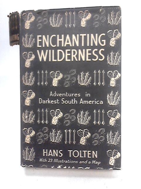 Enchanting Wilderness By Hans Tolten