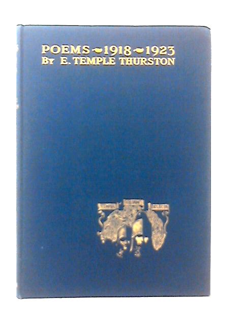 Poems: 1918-1923 By E. Temple Thurston