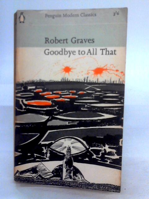 Goodbye To All That par Robert Graves
