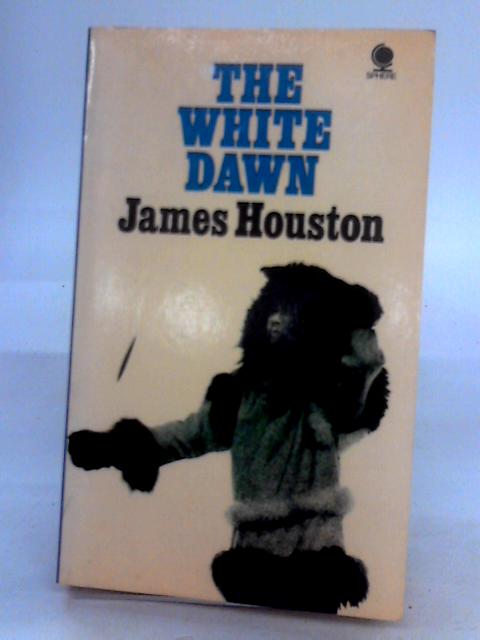 White Dawn By James Houston