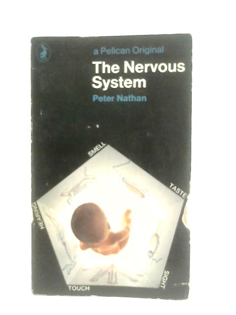 The Nervous System By Peter Nathan