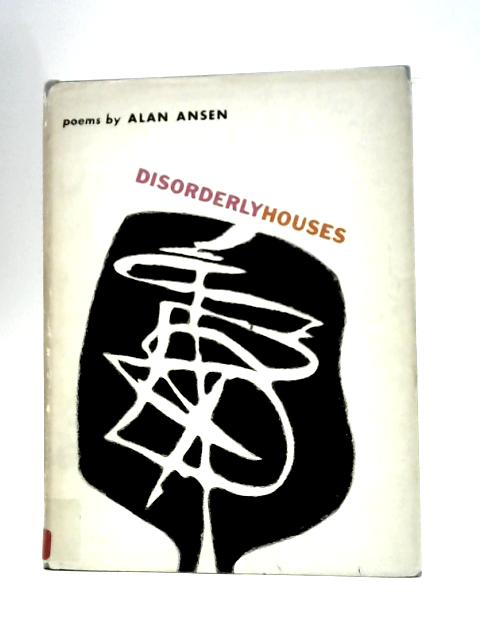 Disorderly Houses By Alan Ansen