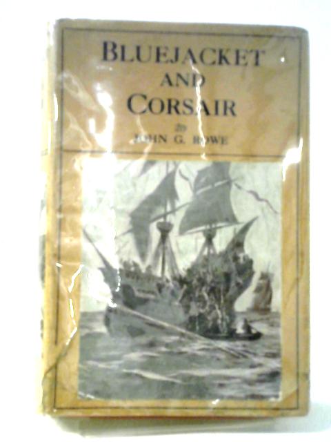 Bluejacket and Corsair By John G. Rowe