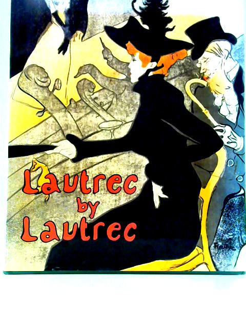 Lautrec von Lautrec Corinne Bellow (Trans.)