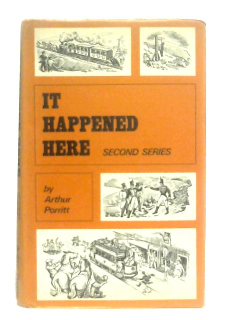 It Happened Here: Second Series von Arthur Porritt