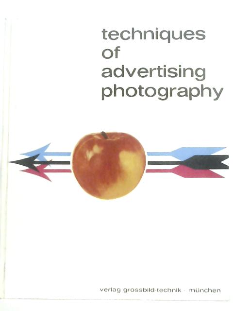 Techniques of Advertising Photography von J. Giebelhausen (Ed.)