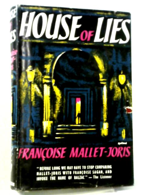 House Of Lies By Francoise Mallet-Joris