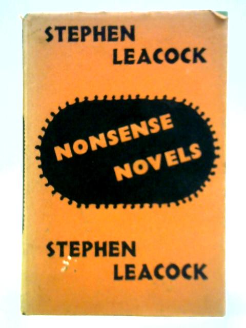 Nonsense Novels By Stephen Leacock