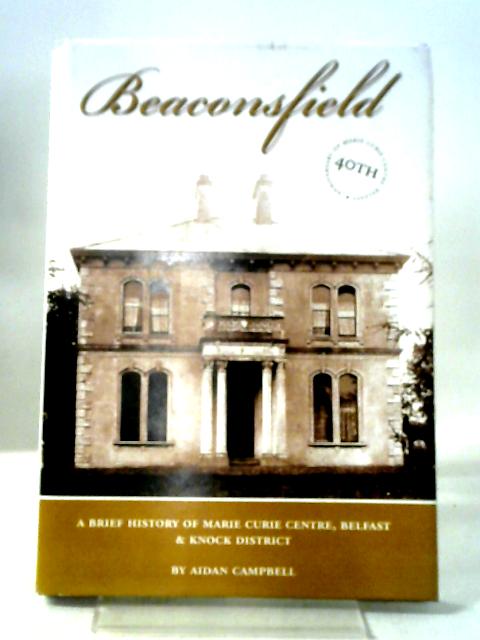 Beaconsfield By Aidan Campbell