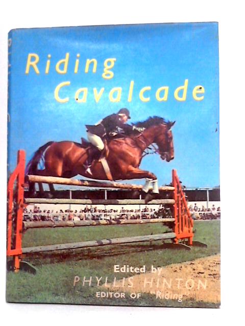 Riding Cavalcade von Phyllis Hinton (Edt.)