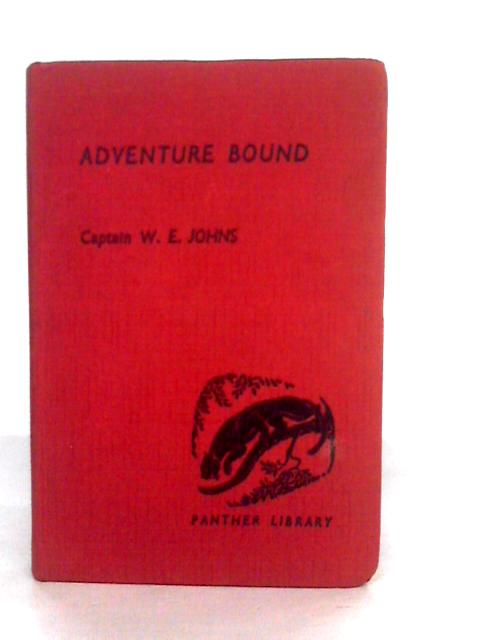 Adventure Bound By W.E.Johns