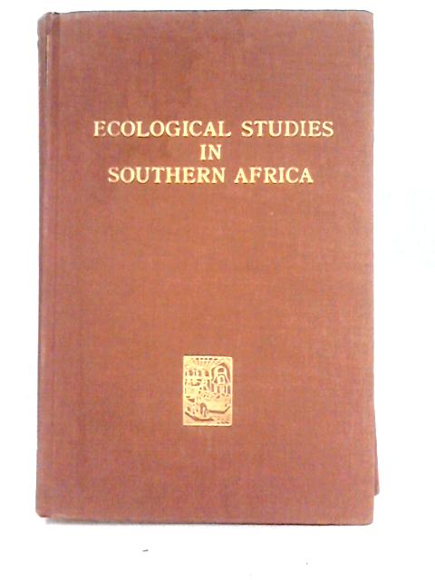 Ecological Studies in Southern Africa By D.H.S. Davis