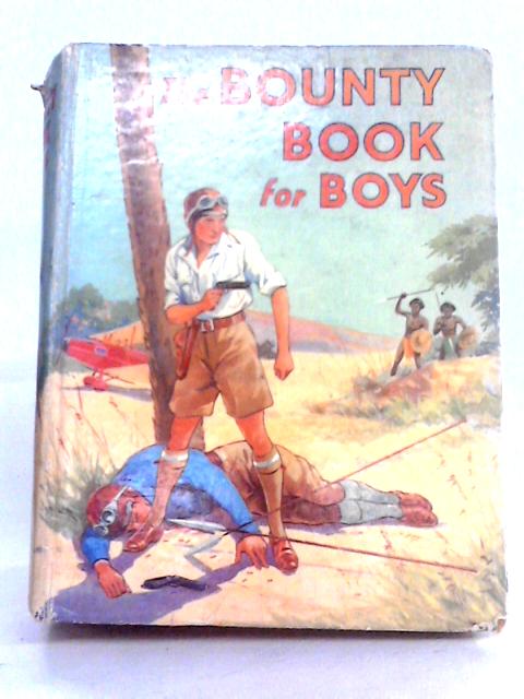 The Bounty Book for Boys von Unstated