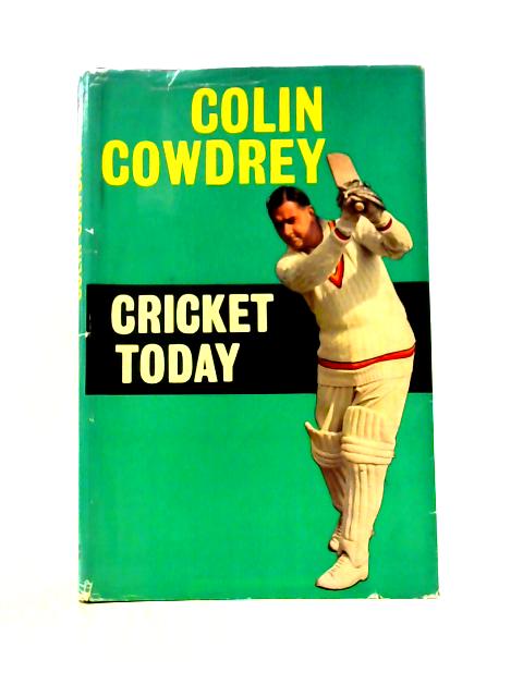 Cricket Today von Colin Cowdrey