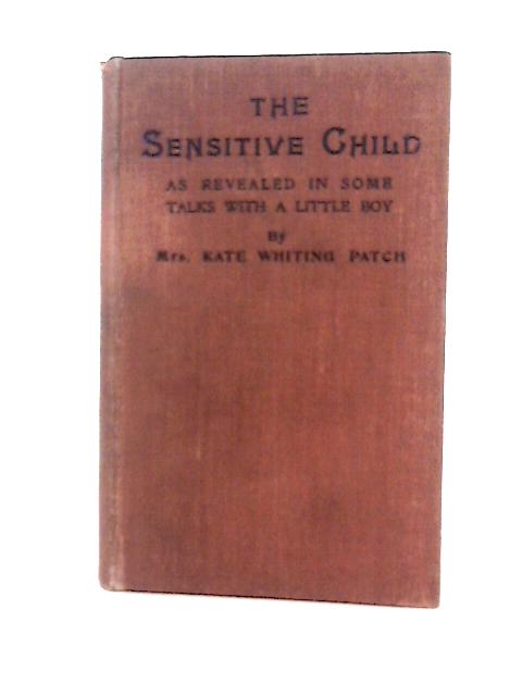 The Sensitive Child By Kate Whiting Patch