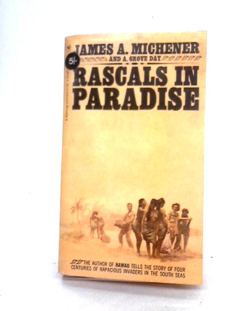 Rascals in Paradise By James A Michener