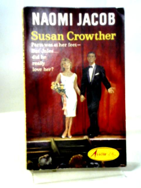 Susan Crowther By Naomi Jacob