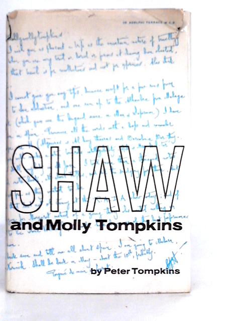 Shaw And Molly Tompkins: In Their Own Words von Peter Tompkins