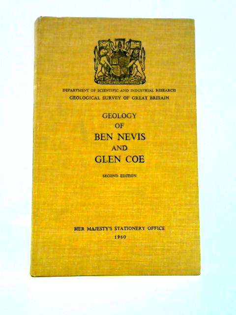 Geology of Ben Nevis and Glen Coe By Bailey & Maufe