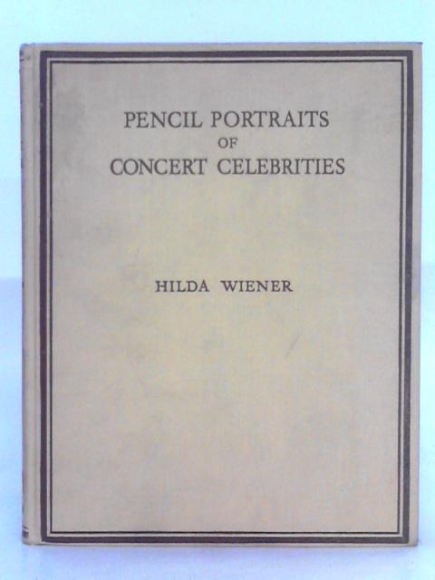 Pencil Portraits of Concert Celebrities By Hilda Wiener