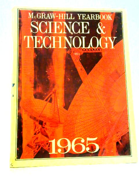 McGraw-Hill 1965 Yearbook of Science and Technology (Mcgraw Hill Yearbook of Science and Technology) par McGraw-Hill