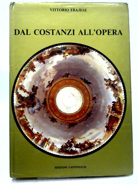 Dal Costanzi All'opera Volume IV By Vittorio Frajese