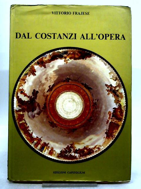 Dal Costanzi All'opera - Volume II von Vittorio Frajese