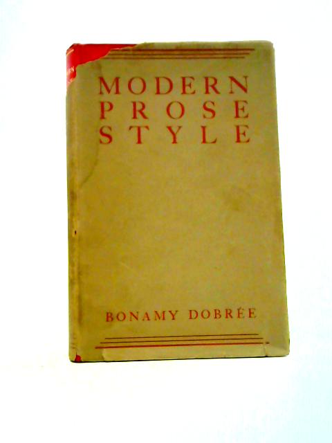 Modern Prose Style By Bonamy Dobree