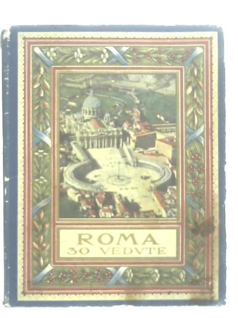 Roma 30 Vedute Parte Seconda By Unstated