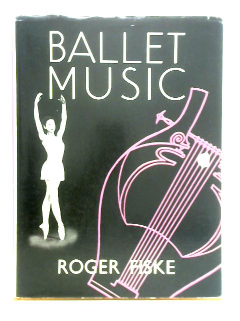 Ballet Music von Roger Fiske