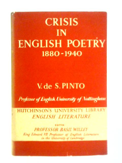 Crisis in English Poetry 1880-1940 By Vivian de Sola Pinto