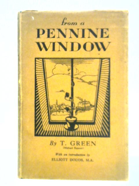 From a Pennine Window By T. Green