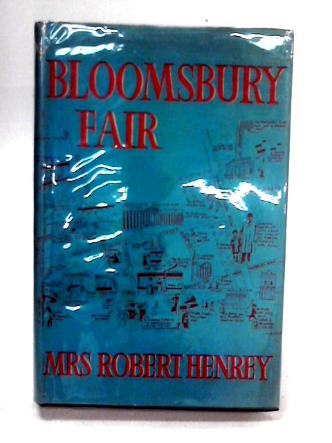 Bloomsbury Fair von Mrs. Robert Henrey