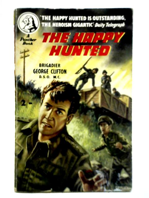 The Happy Hunted By George Clifton