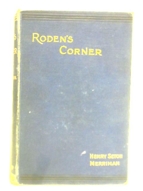 Roden's Corner von Henry Seton Merriman