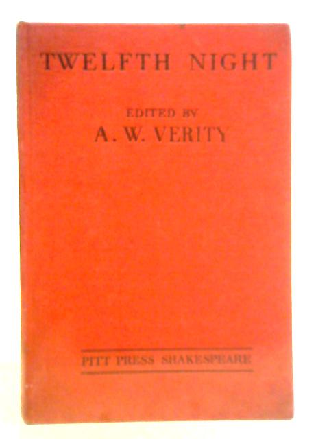 Twelfth Night or What You Will By William Shakespeare