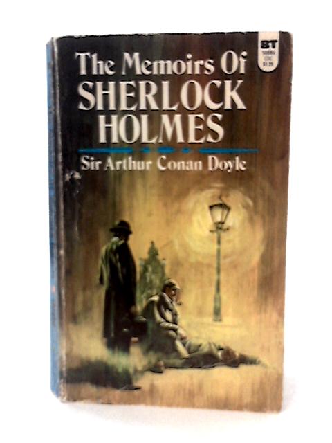 The Memoirs of Sherlock Holmes By Sir Arthur Conan Doyle