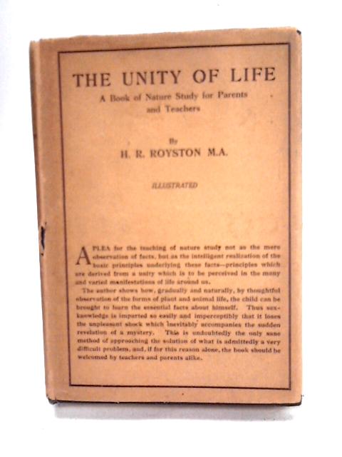 The Unity of Life par H R Royston