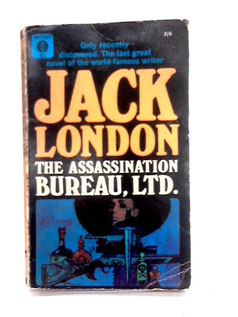 The Assassination Bureau Ltd By Jack London