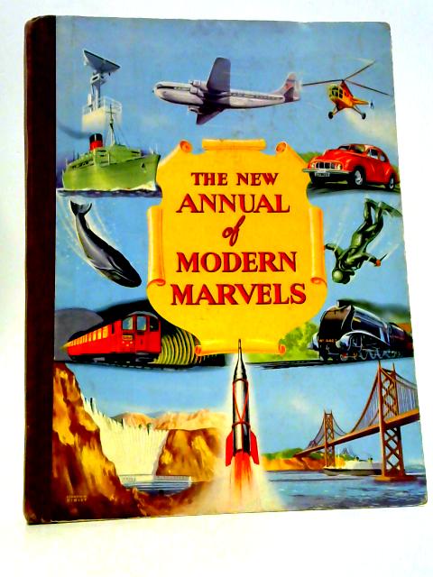 The New Annual of Modern Marvels par Unstated