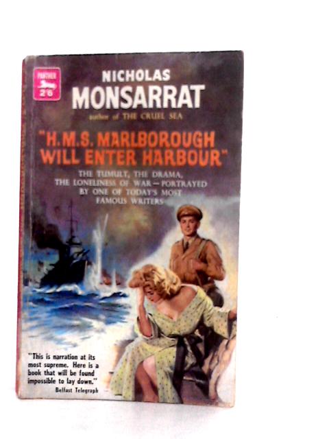 HMS Marlborough Will Enter Harbour By Nicholas Monsarrat