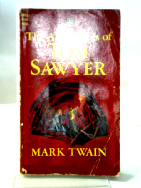 The Adventures Of Tom Sawyer von Mark Twain