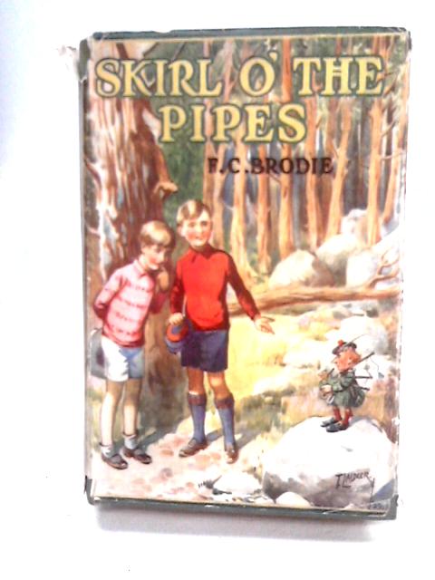 Skirl O' The Pipes By F.C. Brodie